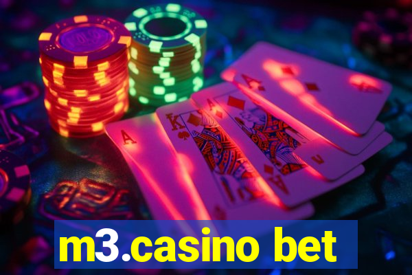 m3.casino bet